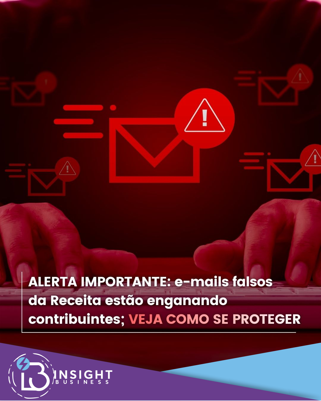 ⚠️ Alerta importante: e-mails falsos da Receita estão enganando contribuintes; veja como se proteger